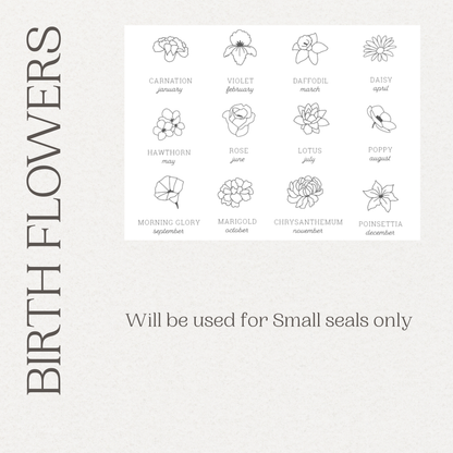 Wax Seal - Birth Flower Edition
